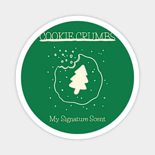 Cookie Crumbs: My Signature Scent Cookie Day Magnet